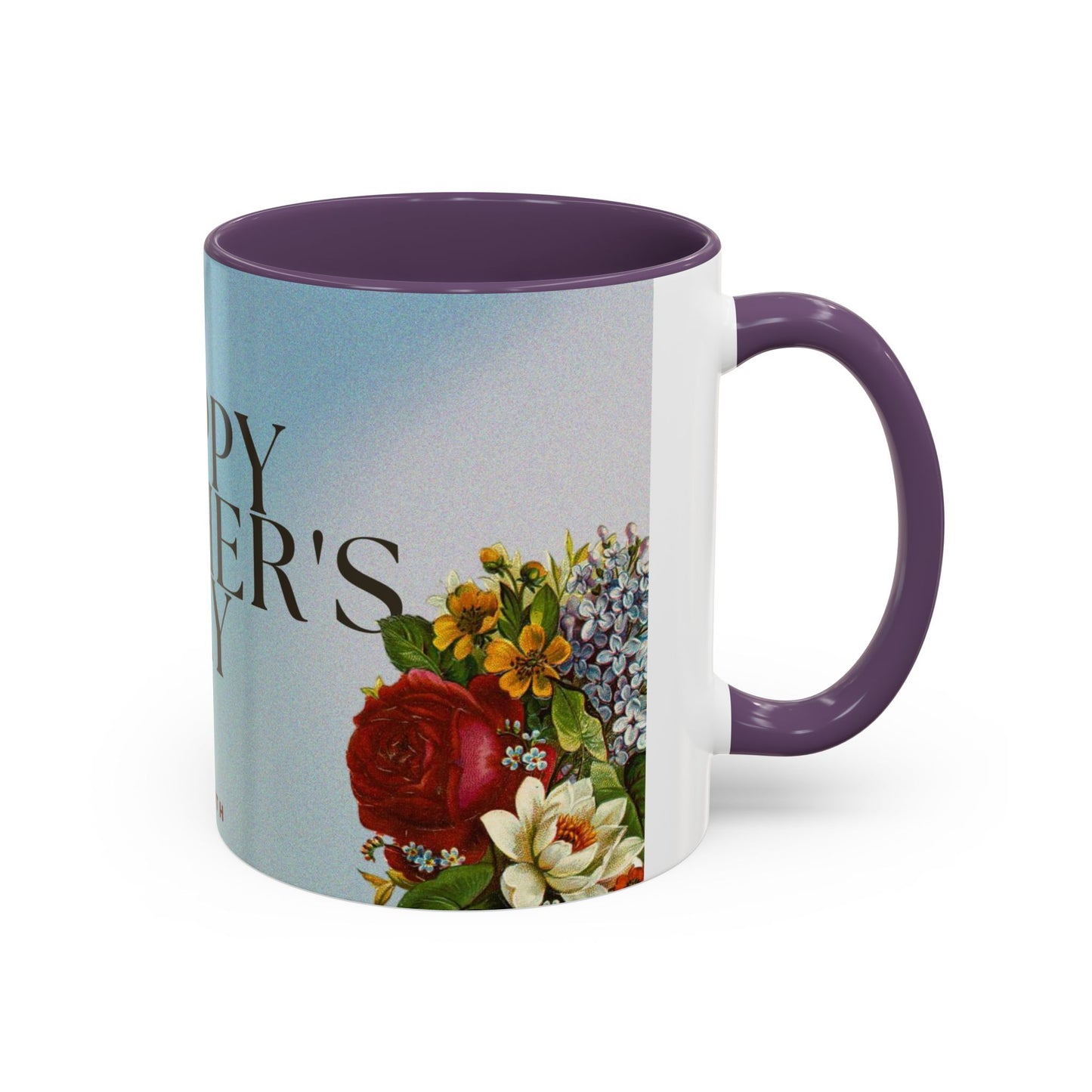 Mother's Day Floral Coffee Mug — "Happy Mother's Day" Accent Mug (May 8th)
