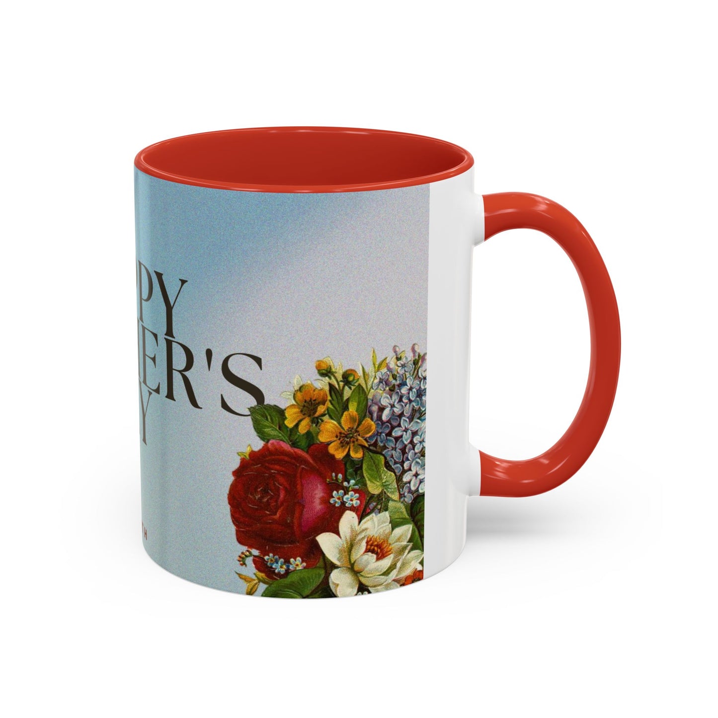 Mother's Day Floral Coffee Mug — "Happy Mother's Day" Accent Mug (May 8th)