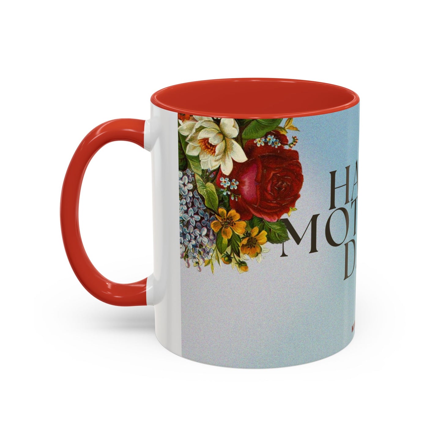 Mother's Day Floral Coffee Mug — "Happy Mother's Day" Accent Mug (May 8th)