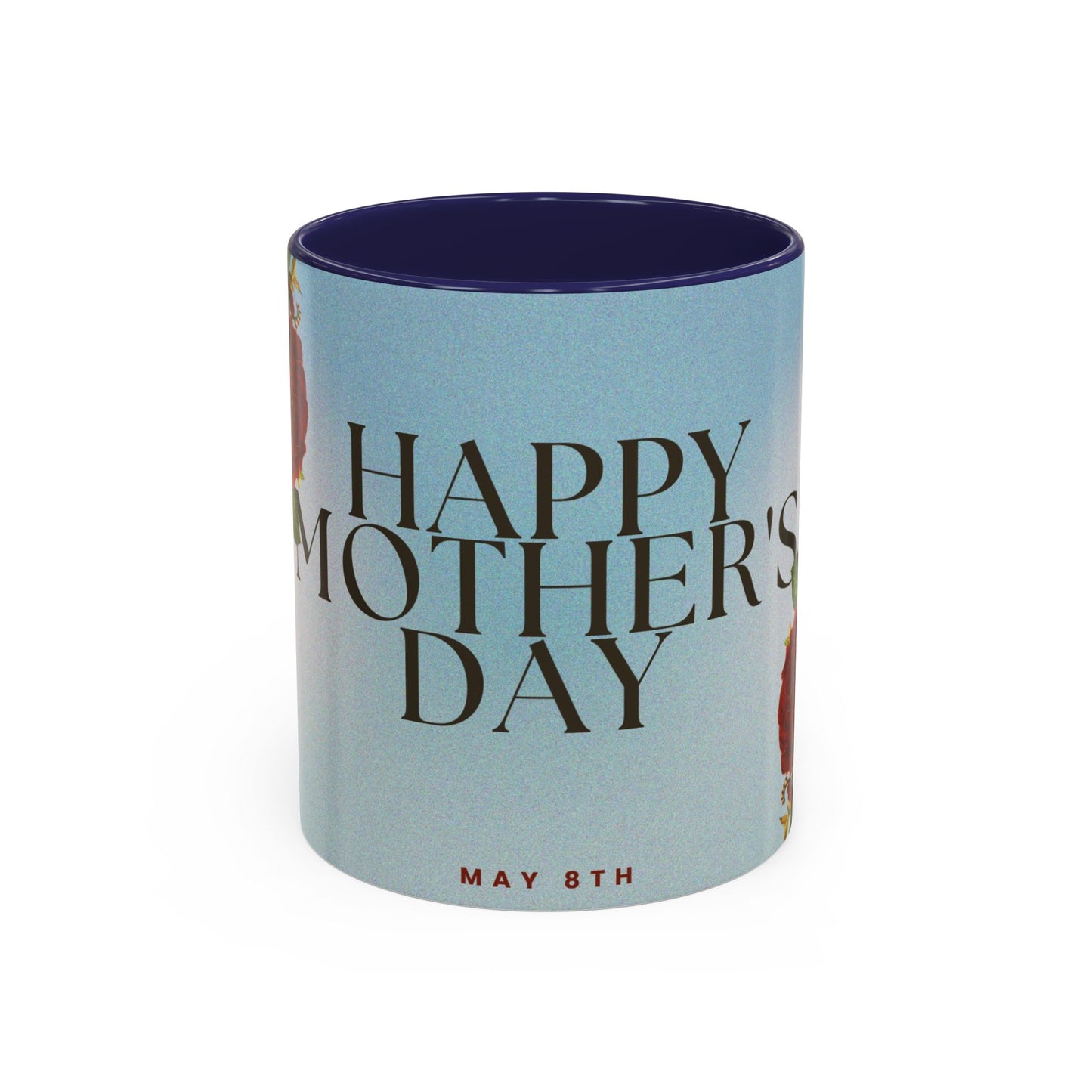 Mother's Day Floral Coffee Mug — "Happy Mother's Day" Accent Mug (May 8th)