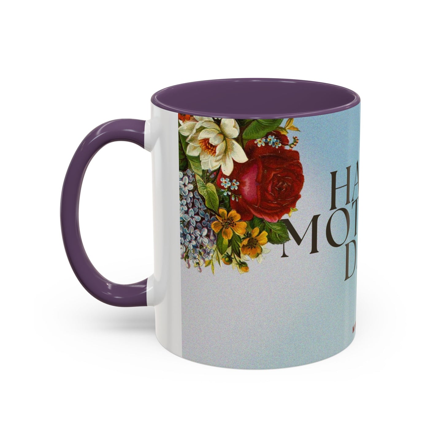 Mother's Day Floral Coffee Mug — "Happy Mother's Day" Accent Mug (May 8th)