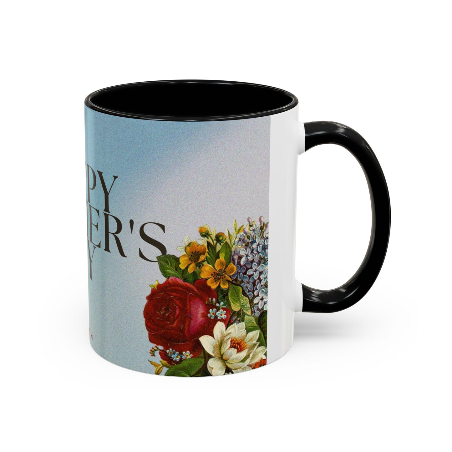 Mother's Day Floral Coffee Mug — "Happy Mother's Day" Accent Mug (May 8th)
